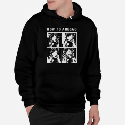 How To Ahegao Hoodie