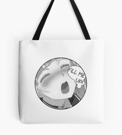 Fill Me Up Ahegao Tote Bag